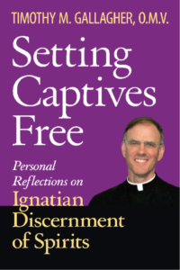 Setting Captives Free: Personal Reflections on Ignatian Discernment