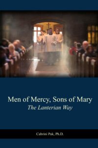 Men of Mercy, Sons of Mary: The Lanterian Way