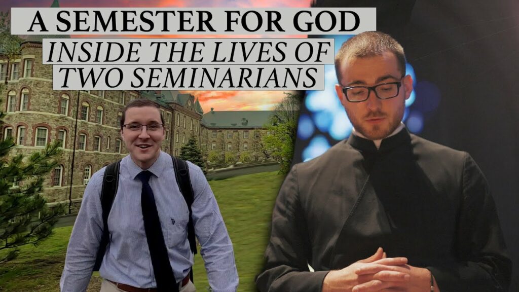 A Semester for God: Inside the Lives of Two Seminarians