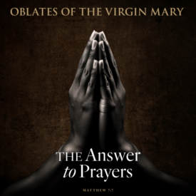 The Oblates of the Virgin Mary offer many opportunities to connect to faith and find spiritual guidance through their digital offerings.