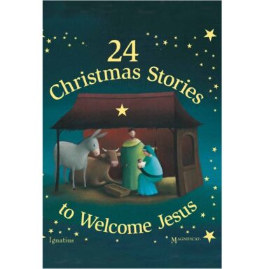 24 Christmas Stories to Welcome Jesus