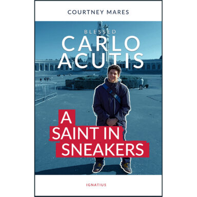 Bl. Carlo Acutis A Saint in Sneakers