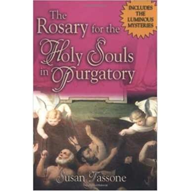 The Rosary for Holy Souls in Purgatory