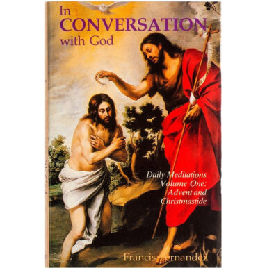 In Conversation with God Volume 1: Advent and Christmastide