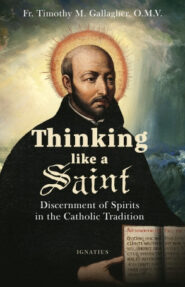 Thinking Like a Saint book cover shows a depiction of St. Ignatius